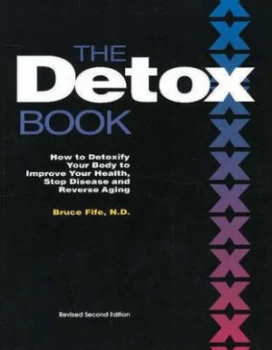 Image of The Detox Book by Bruce Fife Paperback