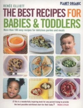 Image of The Best Recipes for Babies and Toddlers by Rene J Elliott Paperback
