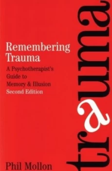 Image of Remembering Trauma by Phil Mollon Book