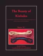 Image of beauty of kinbaku second edition completely revised and updated