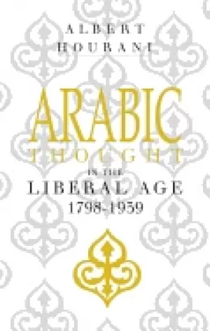 Image of arabic thought in the liberal age 1798 1939