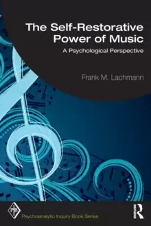 Image of The Self-Restorative Power of Music : A Psychological Perspective