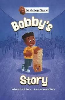 Image of Bobby's Story by Bryan Patrick Avery