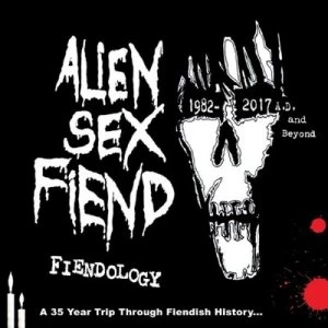 Image of Fiendology A 35 Year Trip Through Fiendish History by Alien Sex Fiend CD Album