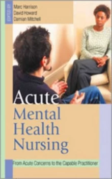 Image of Acute Mental Health Nursing by Marc Harrison Paperback