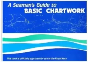 Image of Seaman's Guide to Basic Chartwork - Malcolm Skene - Paperback - Used