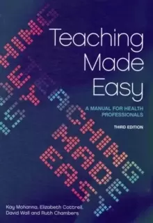 Image of Teaching Made Easy : A Manual for Health Professionals, 3rd Edition