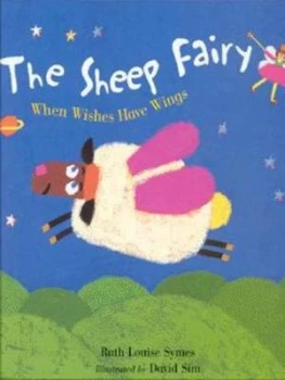 Image of The Sheep Fairy by Ruth Symes and David Sim Hardback