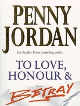 Image of To Love Honour and Betray by Penny Jordan Book