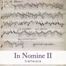 Image of Fretwork: In Nomine II