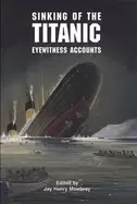 Image of sinking of the titanic eyewitness accounts