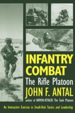Image of Infantry combat by John F Antal