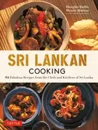 Image of sri lankan cooking 64 fabulous recipes from the chefs and kitchens of sri l