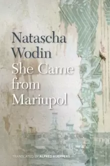 Image of She Came from Mariupol