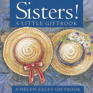 Image of Sisters by Helen Exley and Juliette Clarke Hardback