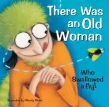 Image of There Was an Old Woman Who Swallowed a Fly!