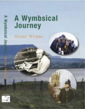 Image of A Wymbsical Journey by Henry Wymbs Hardback