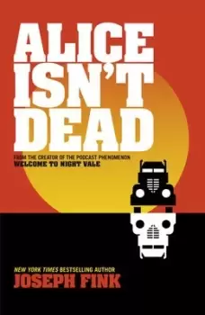 Image of Alice isn't dead - Joseph Fink - Paperback - Used