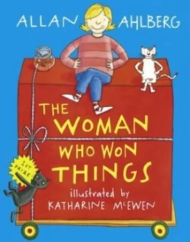 Image of The Woman Who Won Things by Allan Ahlberg and Katharine Mcewen Hardback