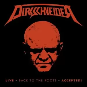 image of Live - Back to the Roots - Accepted by Dirkschneider CD Album