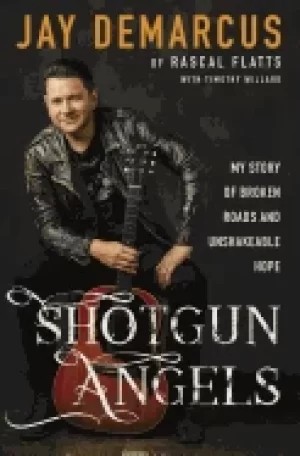 Image of shotgun angels my story of broken roads and unshakeable hope