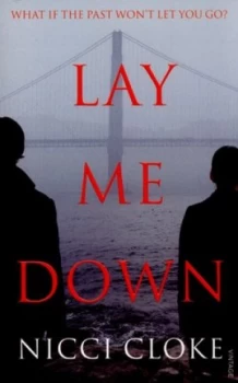 Image of Lay Me down by Nicci Cloke Book