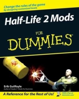 Image of Half-Life 2 Mods for Dummies by Erik Guilfoyle Paperback