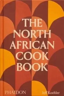 Image of The North African Cookbook