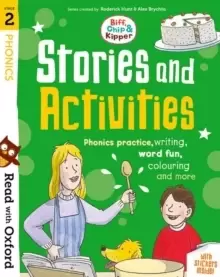 Image of Read with Oxford: Stage 2: Biff, Chip and Kipper: Stories and Activities : Phonics practice, writing, word fun, colouring and more