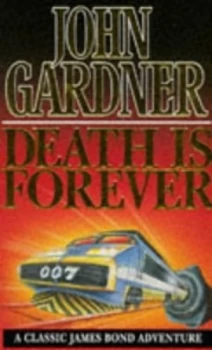 Image of Death Is Forever by John Gardner Paperback