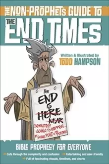 Image of The Non-Prophet's Guide (TM) to the End Times : Bible Prophecy for Everyone