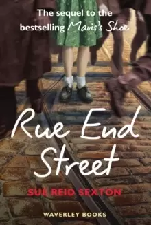 Image of Rue End Street : The Sequel to Mavis's Shoe