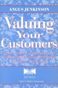 Image of Valuing Your Customers by Angus Jenkinson Hardback