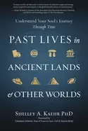 Image of past lives in ancient lands and other worlds understand your souls journey
