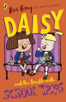 Image of Daisy and the Trouble with School Trips