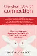 Image of chemistry of connection how the oxytocin response can help you find trust i