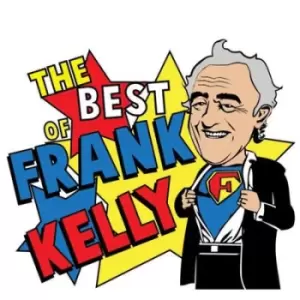 image of The Best of Frank Kelly by Frank Kelly CD Album