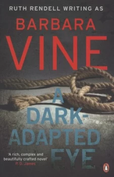 Image of A Dark-Adapted Eye by Barbara Vine Paperback