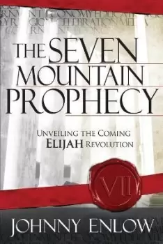 Image of Seven Mountain Prophecy, The by Johnny Enlow