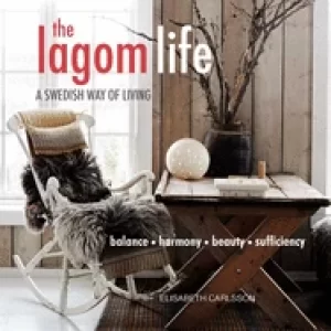 Image of lagom life a swedish way of living