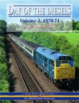 Image of Day of the Diesels. V. 1 1970-74. by John Spencer Gilks and Mike Esau Hardback