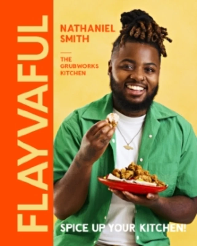 Image of Flayvaful : Spice up your kitchen! Hardback