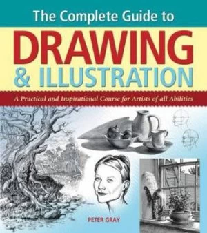 Image of The Complete Guide to Drawing and Illustration by Gray Paperback