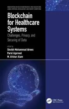 Image of Blockchain for Healthcare SystemsChallenges Privacy and Securing of Data