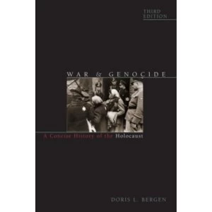 Image of War and Genocide : A Concise History of the Holocaust