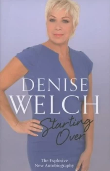 Image of Starting Over by Denise Welch Hardback