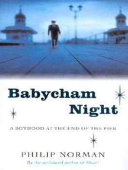 Image of Babycham Night by Philip Norman Hardback