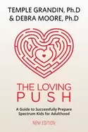Image of loving push 2nd edition a guide to successfully prepare spectrum kids for a