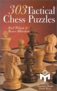 Image of 303 tactical chess puzzles by Fred Wilson|Bruce Alberston