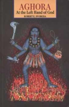 Image of Aghora by Robert Svoboda Paperback